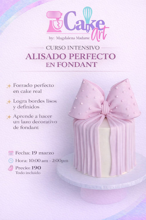 ALISADO PERFETO EN FONDANT (INTENSIVO)- CLASS