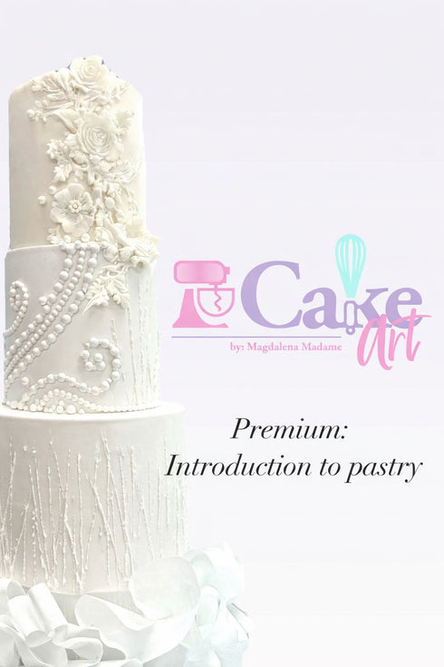 PREMIUM: INTRODUCTION TO PASTRY