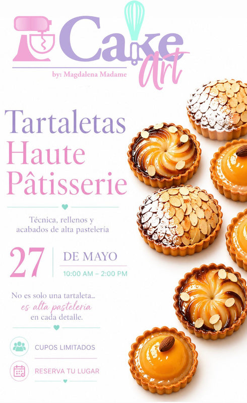 TARTALETAS HAUTE PÂTISSERIE- CLASS