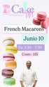 FRENCH MACARONS Class